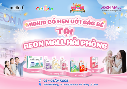MIDKID CÓ HẸN VỚI CÁC BÉ TẠI AEON MALL HẢI PHÒNG - LỄ HỘI MẸ & BÉ HOT NHẤT THÁNG 4